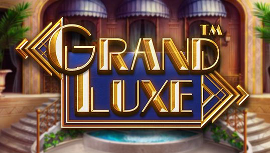 Grand Luxe